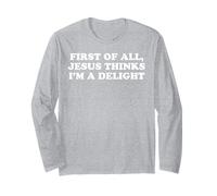 Jesus Says I'm a Delight Funny Christian Maglia a Manica