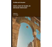 Jesus, Son of Mary, in Muslim Thought
