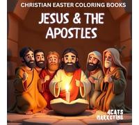Jesus & The Apostles - Coloring Book for Kids, Teens and Adults with Easy and Simple Designs for Relaxation