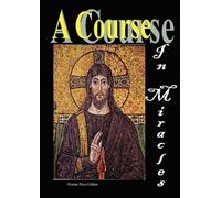 Jesus The Christ A Course in Miracles (Tascabile)