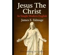 Jesus The Christ in Simple Modern English