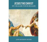 Jesus The Christ My Healer/Your Healer