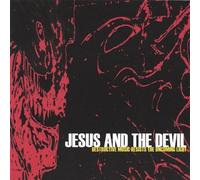 Jesus & The Devil - Destructive Music Resists The Oncoming Light