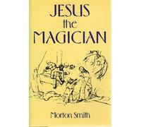 Jesus the magician