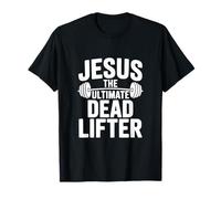 Jesus The Ultimate Dead Lifter Fedele Fitness Maglietta