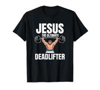 Jesus The Ultimate Deadlifter - Gesù Deadlifting Christian Maglietta