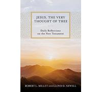 Jesus, The Very Thought of Thee [refresh]