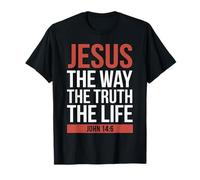 Jesus The Way Truth Life Giovanni 14 6 Versetto Biblico Maglietta