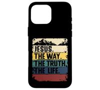 Jesus The Way Truth Life Women Men Kids Christian Worship Custodia per iPhone 16 Pro Max