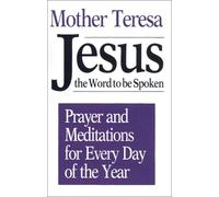 Jesus the Word to Be Spoken