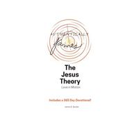 Jesus Theory: A Theory of Love in Motion