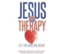 Jesus + Therapy: Let the Healing Begin