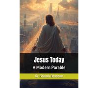 Jesus Today: A Modern Parable