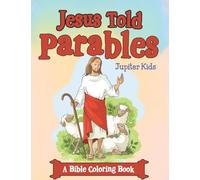 Jesus Told Parables (A Bible Coloring Book)