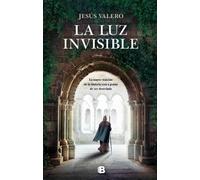 Jesus Valero La luz invisible / The Invisible Light (Copertina rigida)