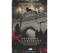 Jesús Vázquez Trujillo Secretos Silenciados (Tascabile)