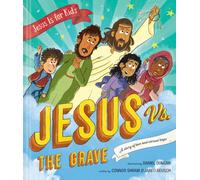 Jesus vs. the Grave