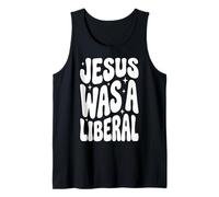 Jesus Was A Liberal Canotta