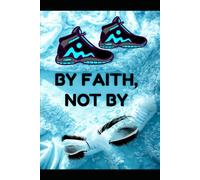 Jesus We Prayze Presents: Walk By Faith, Not by Sight: Christian Journal with 284 Pages of Scripture for Prayer, Reflection & Spiritual Growth