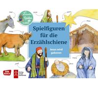 Jesus wird geboren. Spielfiguren für die Erzählschiene.: Ausschneiden. Spielen. Erzählen.