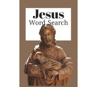 Jesus Word Search: |A word search for Belevers, Family, And just about anyone!|