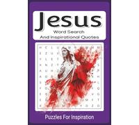Jesus Word Search And Inspirational Quotes: Puzzles For Inspiration
