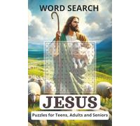 Jesus Word Search Puzzle Book: Word Searches with Easy to Read print about Jesus, Faith, Christianity and More || 6x9 inches, 106 pages || 50+ Puzzles ... Seniors || Gift for Vacations and Holidays