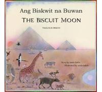 Jesus Zaton The Biscuit Moon Tagalog and English (Tascabile)