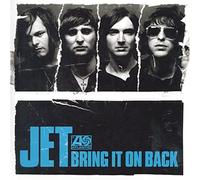 Jet - Bring It on Back