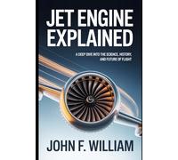 Jet Engine Explained: A Deep Dive into the Science, History, and Future of Flight
