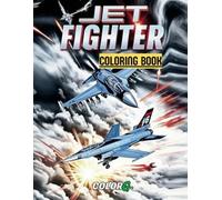 JET FIGHTER: COLORING BOOK