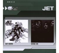 Jet - Get Born/Shine on