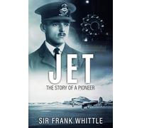 Jet: The Story of a Pioneer