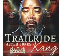 Jeter Jones - Trailride Kang