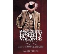 Jethro Compton Dorothy M Johnson The Man Who Shot Liberty Valance (Tascabile)