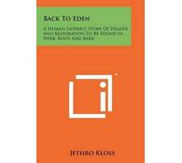 Jethro Kloss Back To Eden (Tascabile)