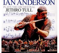 Jethro Tull - Ian Anderson Plays The Orchestral Jethro Tull