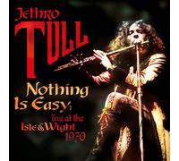 Jethro Tull Nothing Is Easy: Live at the Isle of Wight 1970 (CD) Album
