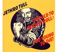 Jethro Tull Too Old To Rock 'N' Roll (CD) Album