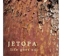 Jetopa - Life Goes on [Import]