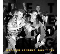 Jetplane Landing - Don't Try