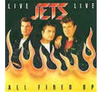 Jets - All Fired Up