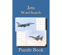 Jets Word Search: Puzzle Book with Easy to Read Print about Jet Airplanes, Aviation, Flight, and More | 6x9 inches, 110 pages | 50+ Puzzles … Gift for Vacations, Holidays and Leisure