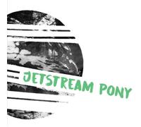 Jetstream Pony If Not Now, When?/Yellow Pills (Vinyl LP) 7" Single