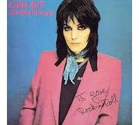 Jett, Joan - I Love Rock N Roll