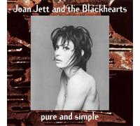 Jett, Joan & The Blackhearts - Pure & Simple