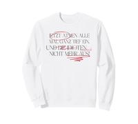 Jetzt Atmen alle Mal Ganz Tief Ein (Detto Tedesco Divertente) Felpa