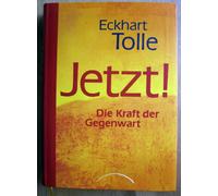 Jetzt! Limitierte Jubiläumsausgabe: Die Kraft der Gegenwart