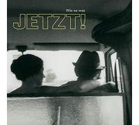 Jetzt! - Wie Es War