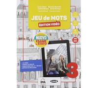 Jeu de mots. livre de l'eleve et cahier. Édition vidéo. Per la Scuola media. Con e-book. Con espansione online. Con 2 libri: Nuovo esame di stato-jeu de cartes. Con DVD-ROM (Vol. 3)